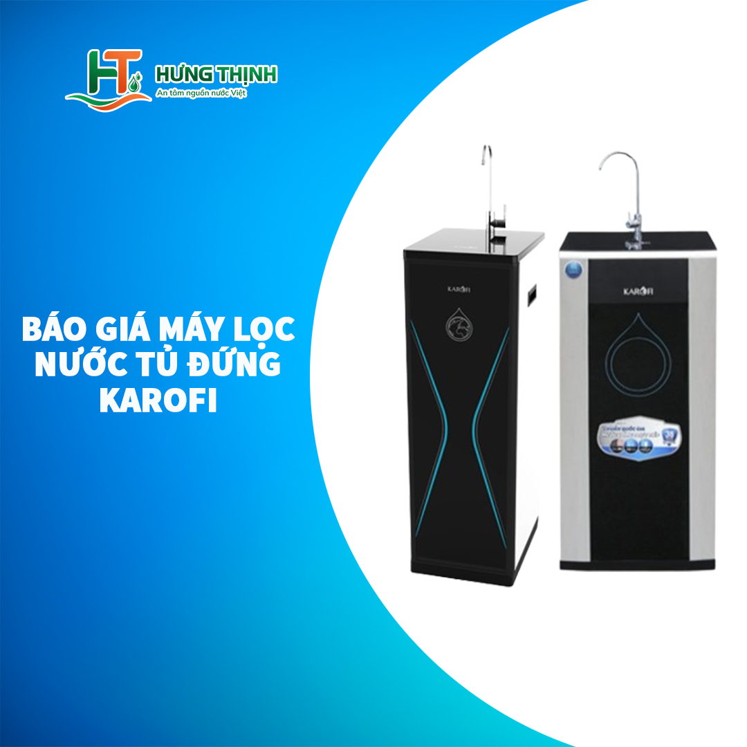 Báo giá máy lọc nước Karofi mới nhất 2025