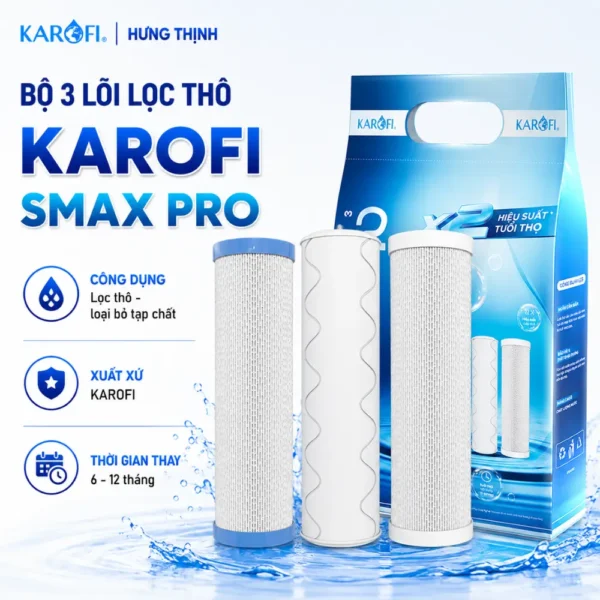 Bộ 3 lõi lọc thô Karofi Smax Pro - Karofi Hưng Thịnh