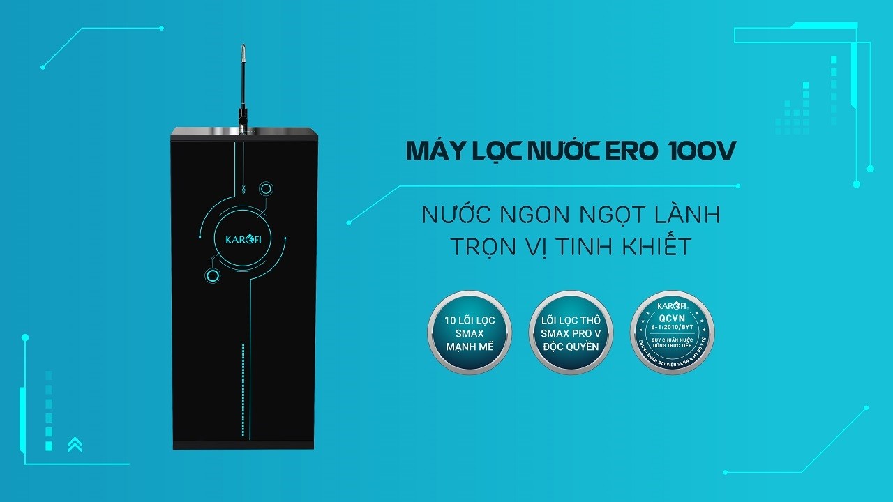 Máy lọc nước ERO100V - nước ngon ngọt lành trọn vị tinh khiết Máy lọc nước ERO100V - nước ngon ngọt lành trọn vị tinh khiết