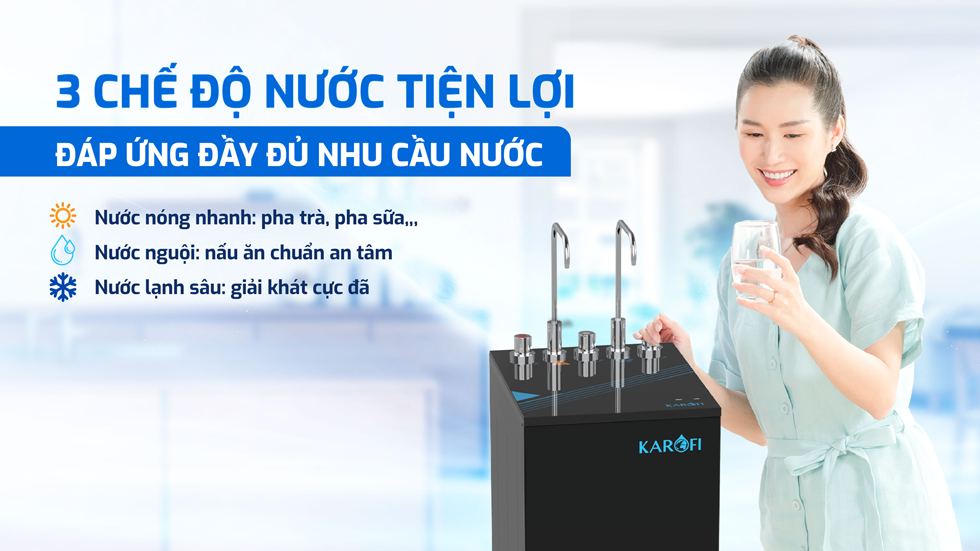 3 chế độ nước tiện lợi đáp ứng đầy đủ nhu cầu nước 