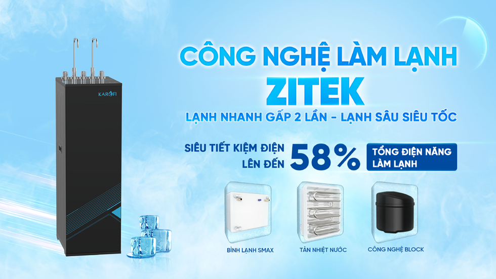 Công nghệ làm lạnh Zitek lạnh nhanh gấp 2 lần - lạnh sâu siêu tốc