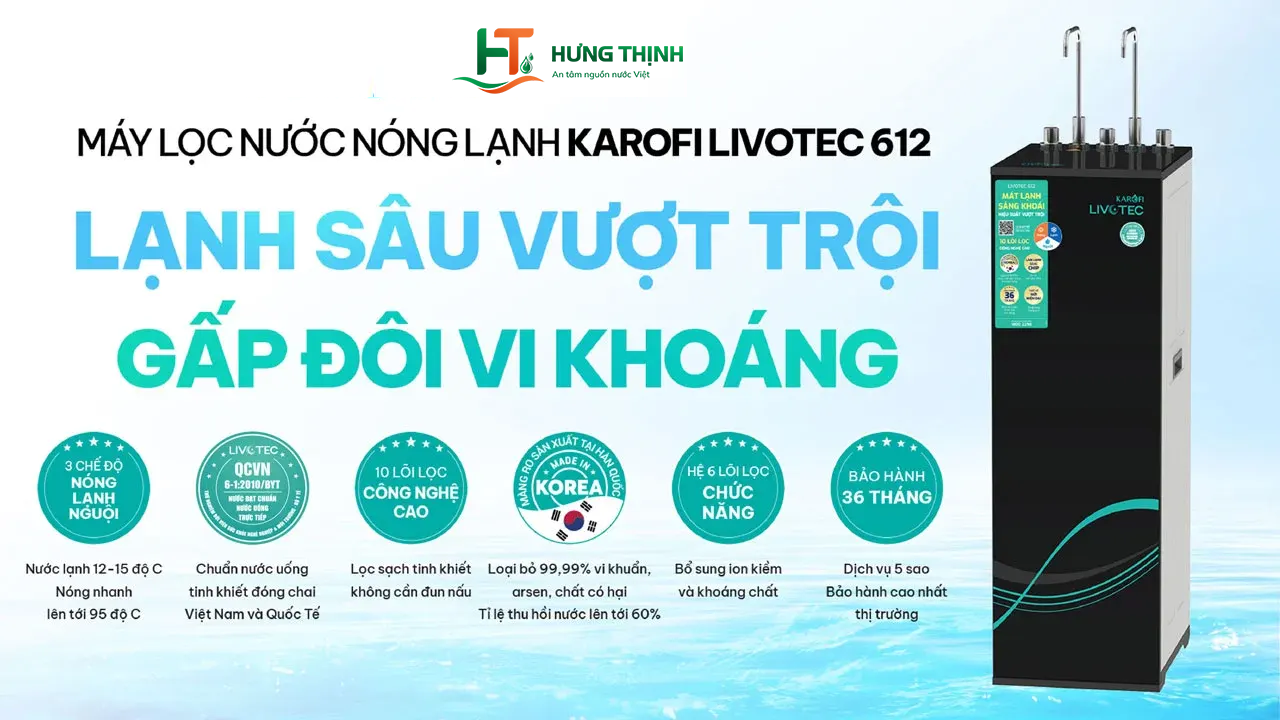 Máy lọc nước nóng nguội Karofi Livotec 612 Máy lọc nước nóng nguội Karofi Livotec 612