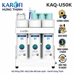 Máy lọc nước Karofi KAQ - U50k bảo hành 36 tháng chính hãng - Karofi Hưng Thịnh