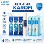 Bộ 10 lõi lọc karofi chính hãng - Karofi Hưng Thịnh