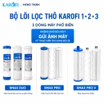 Bộ lõi lọc thô Karofi chính hãng - Karofi Hưng Thịnh