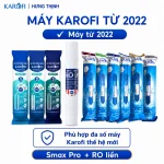Combo 10 lõi lọc karofi Smax Pro, RO liền chính hãng - Karofi Hưng Thịnh
