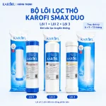 Bộ lõi lọc thô Karofi Smax Duo 1,2,3 chính hãng - Karofi Hưng Thịnh